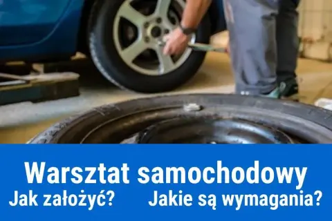 Jakie warunki ma spełniać warsztat samochodowy, aby uniknąć problemów?