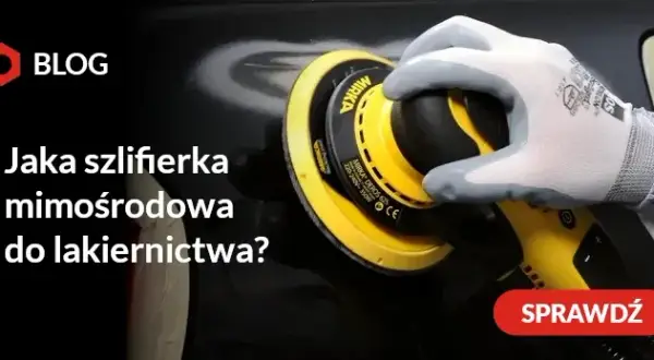 Najlepsza szlifierka do polerowania samochodu – uniknij błędów i zarysowań
